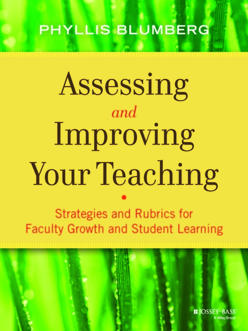 Title details for Assessing and Improving Your Teaching by Phyllis Blumberg - Available